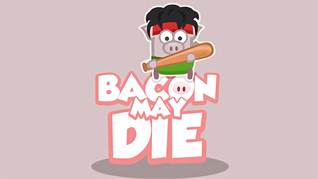 Bacon May Die