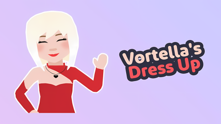 Vortella's Dress Up
